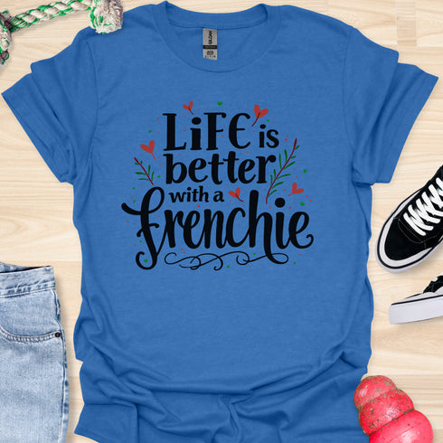 Life is better with a frenchie - V1 - Elegant Swish T-Shirt